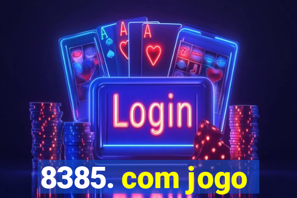 8385. com jogo